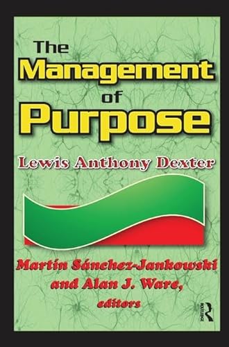Stock image for The Management of Purpose for sale by Blackwell's