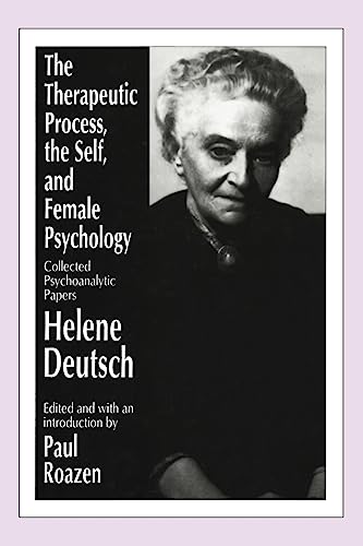 9781138517028: The Therapeutic Process, the Self, and Female Psychology: Collected Psychoanalytic Papers (Supplements to Computers in Libraries)