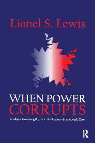 Stock image for When Power Corrupts for sale by Blackwell's