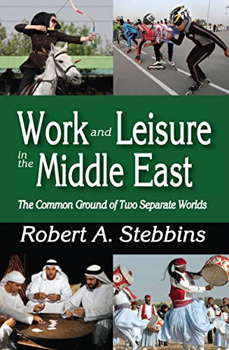 Stock image for Work and Leisure in the Middle East for sale by Blackwell's