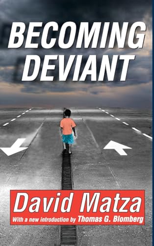 9781138519282: Becoming Deviant