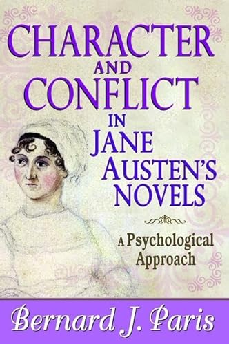 Stock image for Character and Conflict in Jane Austen's Novels: A Psychological Approach for sale by Chiron Media