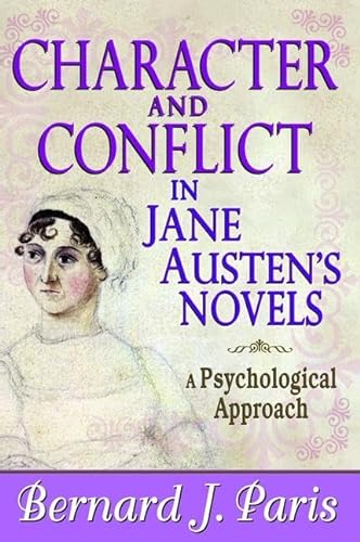 9781138520240: Character and Conflict in Jane Austen's Novels: A Psychological Approach