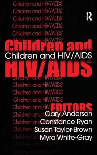 Stock image for Children and HIV/AIDS for sale by Blackwell's