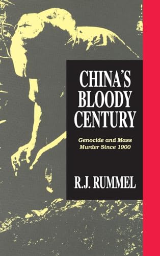Stock image for China's Bloody Century: Genocide and Mass Murder Since 1900 for sale by Chiron Media