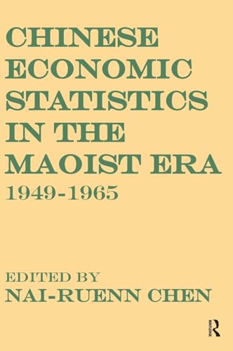 Stock image for Chinese Economic Statistics in the Maoist Era: 1949-1965 for sale by Chiron Media