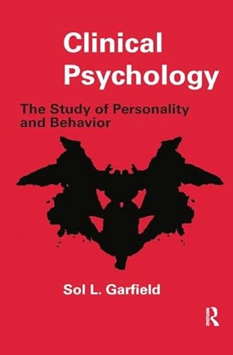 Stock image for Clinical Psychology: The Study of Personality and Behavior for sale by Chiron Media