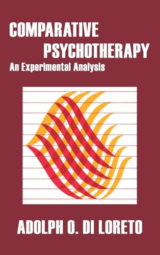 Stock image for Comparative Psychotherapy: An Experimental Analysis for sale by ThriftBooks-Dallas