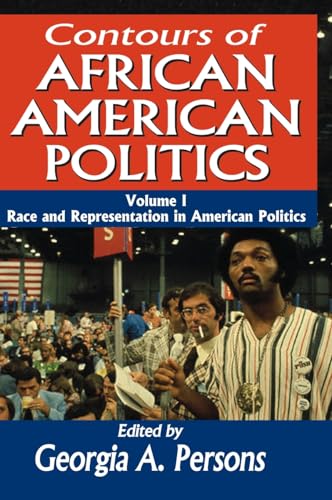 Stock image for Contours of African American Politics: Volume 1, Race and Representation in American Politics for sale by Chiron Media