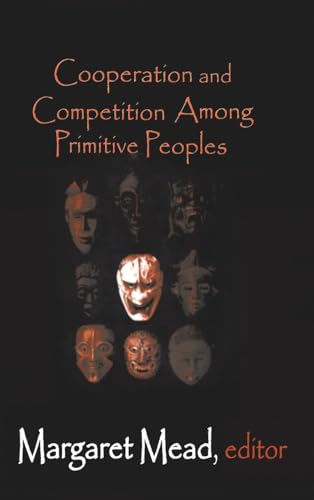 9781138521285: Cooperation and Competition Among Primitive Peoples