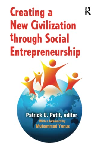 Stock image for Creating a New Civilization Through Social Entrepreneurship for sale by Chiron Media