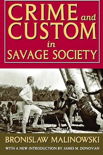 9781138521476: Crime and Custom in Savage Society: With a New Introduction by James M. Donovan