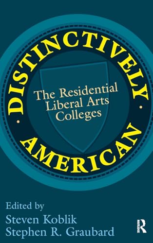 9781138522381: Distinctively American: The Residential Liberal Arts Colleges