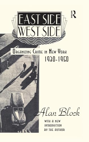 9781138522558: East Side-West Side: Organizing Crime in New York, 1930-50