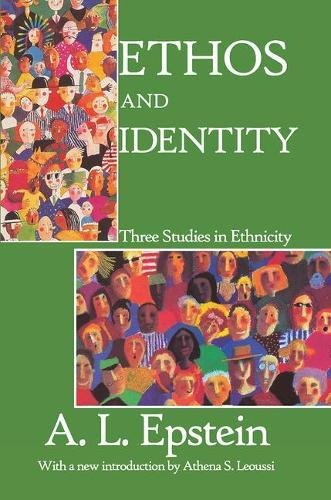 Stock image for Ethos and Identity: Three Studies in Ethnicity for sale by Chiron Media