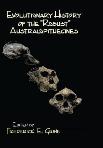 9781138523180: Evolutionary History of the Robust Australopithecines