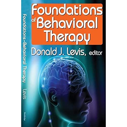 Imagen de archivo de Foundations of Behavioral Therapy a la venta por Blackwell's