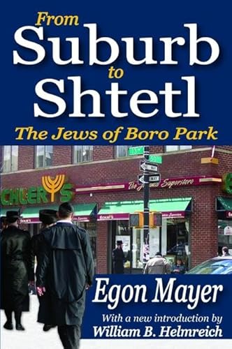 Stock image for From Suburb to Shtetl: The Jews of Boro Park for sale by THE SAINT BOOKSTORE