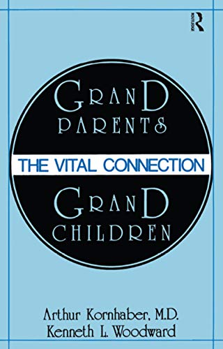 9781138524545: Grandparents/Grandchildren: The Vital Connection