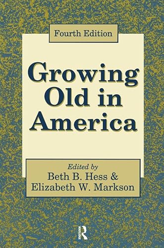 Stock image for Growing Old in America for sale by Blackwell's