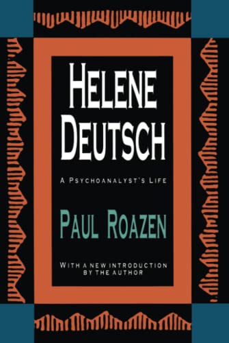 Stock image for Helene Deutsch: A Psychoanalyst's Life (Traffic Safety Series) for sale by Chiron Media
