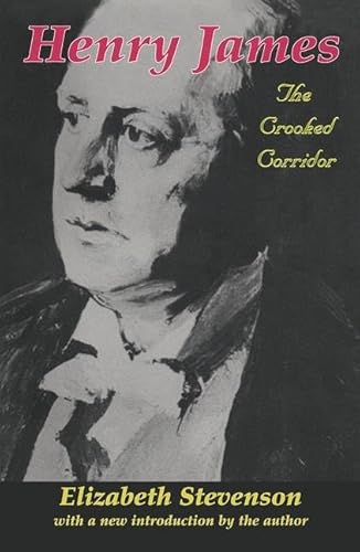 9781138524798: Henry James: The Crooked Corridor