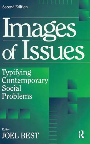 Stock image for Images of Issues: Typifying Contemporary Social Problems for sale by Chiron Media