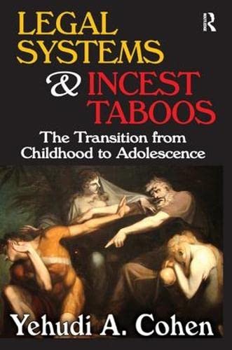 Imagen de archivo de Legal Systems and Incest Taboos: The Transition from Childhood to Adolescence a la venta por Chiron Media