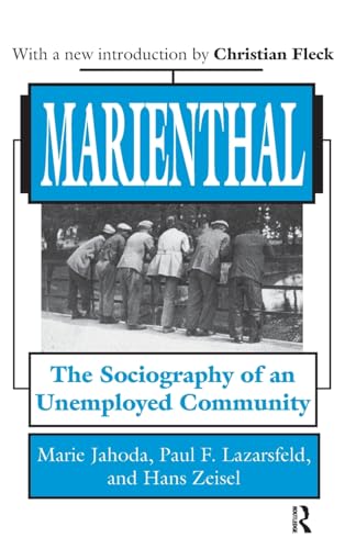 9781138527645: Marienthal: The Sociography of an Unemployed Community