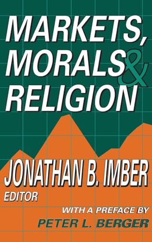 Stock image for Markets, Morals, and Religion for sale by Chiron Media