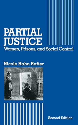 Stock image for Partial Justice: Women, Prisons and Social Control for sale by California Books