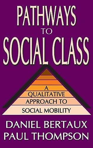 Beispielbild fr Pathways to Social Class zum Verkauf von Blackwell's