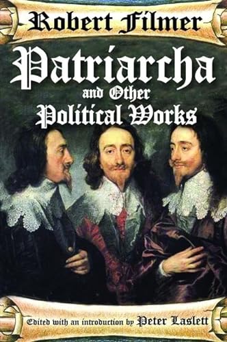 9781138529618: Patriarcha and Other Political Works