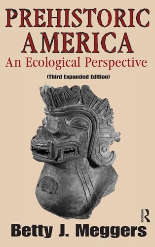 9781138530652: Prehistoric America: An Ecological Perspective