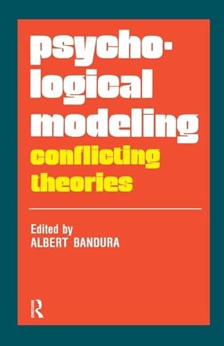 9781138531062: Psychological Modeling: Conflicting Theories