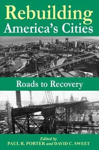Beispielbild fr Rebuilding America's Cities zum Verkauf von Blackwell's