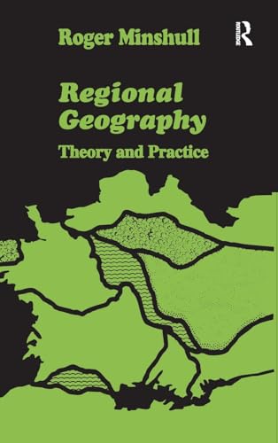 9781138531635: Regional Geography: Theory and Practice