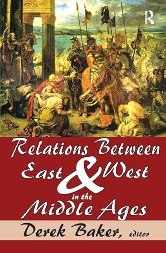 Stock image for Relations Between East and West in the Middle Ages for sale by Chiron Media