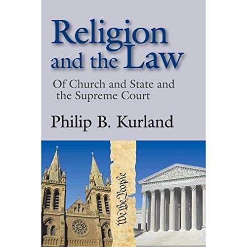 9781138531734: Religion and the Law: of Church and State and the Supreme Court