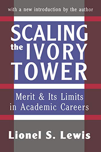 Stock image for Scaling the Ivory Tower for sale by Blackwell's