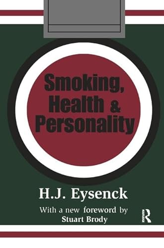 9781138532632: Smoking, Health and Personality