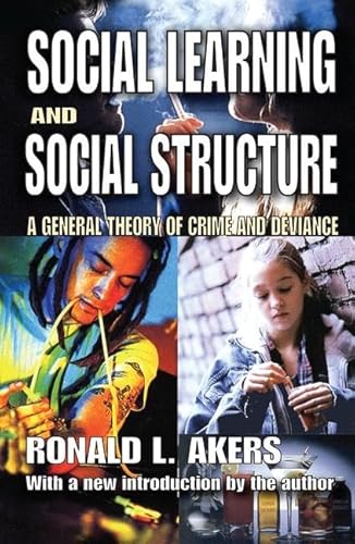 Imagen de archivo de Social Learning and Social Structure: A General Theory of Crime and Deviance a la venta por Chiron Media