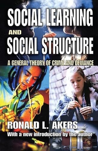 Stock image for Social Learning and Social Structure: A General Theory of Crime and Deviance for sale by Chiron Media