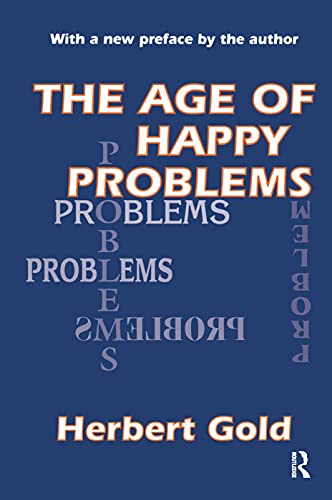Stock image for The Age of Happy Problems for sale by Blackwell's