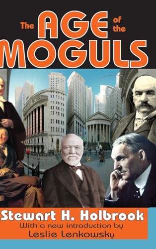 Imagen de archivo de The Age of the Moguls a la venta por ThriftBooks-Atlanta