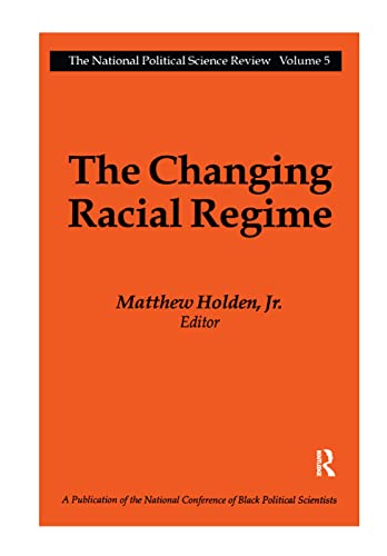 Beispielbild fr The Changing Racial Regime zum Verkauf von Blackwell's