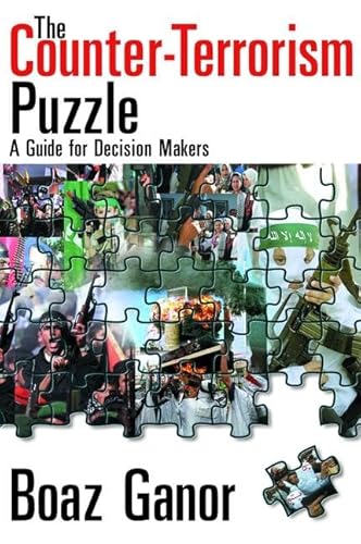 Stock image for The Counter-terrorism Puzzle: A Guide for Decision Makers for sale by Chiron Media