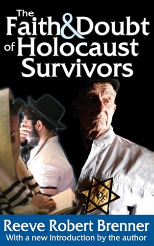 Stock image for The Faith and Doubt of Holocaust Survivors for sale by THE SAINT BOOKSTORE