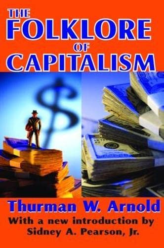 9781138535695: The Folklore of Capitalism