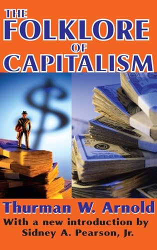 Stock image for The Folklore of Capitalism for sale by SatelliteBooks